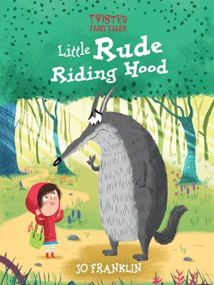 cover image of Little Rude Riding Hood